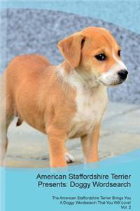 American Staffordshire Terrier Presents