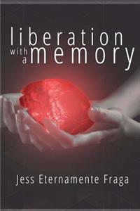 liberation with a memory