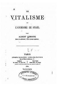 Le vitalisme et l'animisme de Stahl