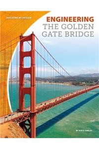 Engineering the Golden Gate Bridge