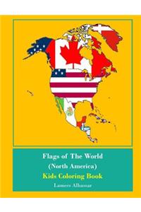Flags Of The World (North America) Kids Coloring Book