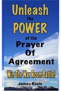 Unleash the Power of the Prayer of Agreement