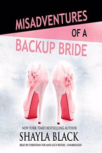 Misadventures of a Backup Bride Lib/E