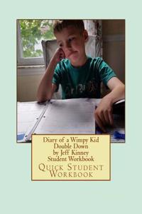 Diary of a Wimpy Kid Double Down by Jeff Kinney Student Workbook: Quick Student Workbook