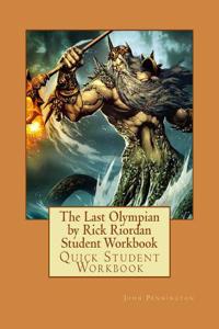 The Last Olympian by Rick Riordan Student Workbook