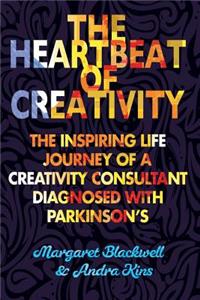 Heartbeat of Creativity: The inspiring life journey of a creativity consultant diagnosed with Parkinson's