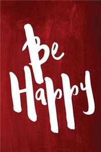 Chalkboard Journal - Be Series - Be Happy (Red)