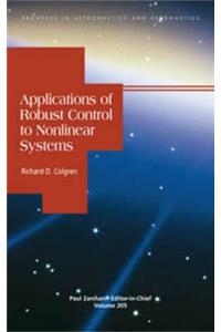 Applications of Robust Control to Nonlinear Systems