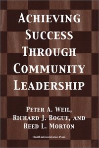 Achieving Success Through Community Leadership