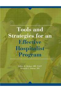 Tools and Strategies for an Effective Hospitalist Program