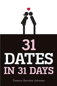 31 Dates in 31 Days