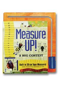 Measure Up!: A Bug Olympics (Measure Up!(tm))