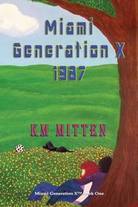 Miami Generation X 1987