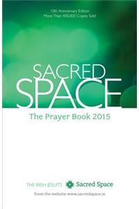 Sacred Space: The Prayer Book 2015