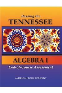 Passing the Tennessee Algebra I End-Of-Course Assessment