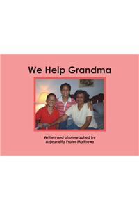 We Help Grandma