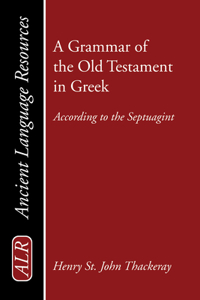 Grammar of the Old Testament in Greek