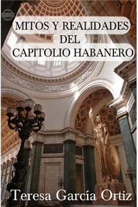 Mitos y realidades del Capitolio habanero