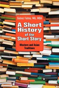 Short History of the Short Story