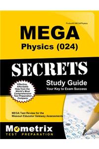 Mega Physics (024) Secrets Study Guide