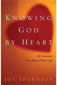 Knowing God by Heart