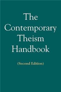 The Contemporary Theism Handbook - Second Edition