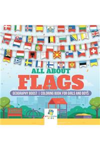All About Flags Geography Boost Coloring Book for Girls and Boys