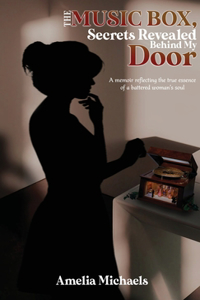 The Music Box, Secrets Revealed Behind My Door