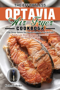 The Effortless Lean & Green Air Fryer Cookbook