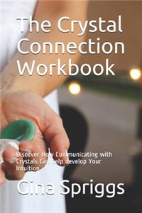 Crystal Connection Workbook