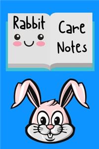 Rabbit Care Notes