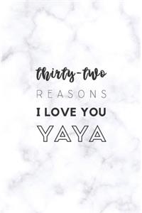 32 Reasons I Love You Yaya