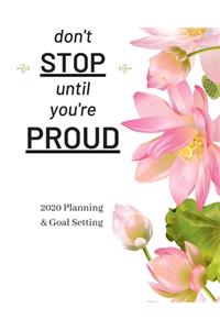 Don't Stop Until You're Proud