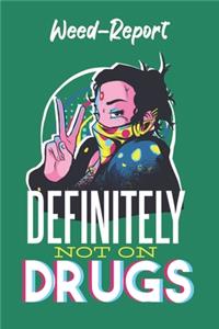 Notizbuch - Definitely Not On Drugs