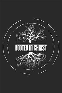 Rooted In Christ