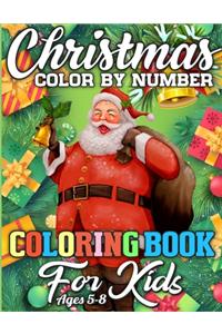 Christmas Color By Number Coloring Book for Kids Ages 5-8