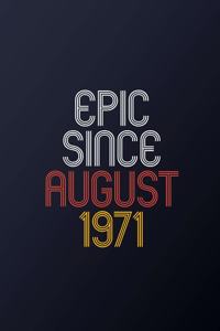 Epic Since August 1971