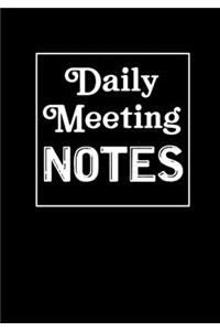 Daily Meeting Notes