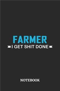 Farmer I Get Shit Done Notebook