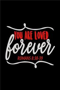 You are loved forever