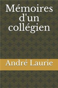 Mémoires d'un collégien
