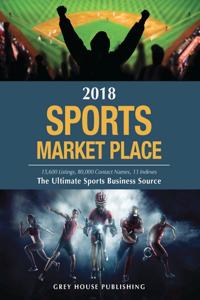 Sports Market Place, 2018: Print Purchase Includes 1 Year Free Online Access