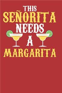 Senorita needs Margarita