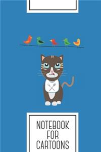 Notebook for Cartoons