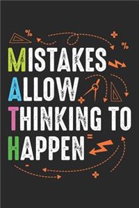 Mistakes Allow Thinking To Happen