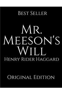 Mr. Meeson's Will