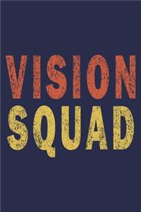 Vision squad
