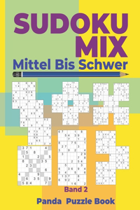 Sudoku Mix Mittel Bis Schwer - Band 2