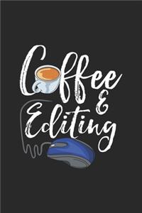 Coffee And Editing: Photographer And Filmmaker. Dot Grid Composition Notebook to Take Notes at Work. Dotted Bullet Point Diary, To-Do-List or Journal For Men and Women.