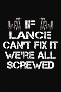 If Lance Can't Fix It We're All Screwed
